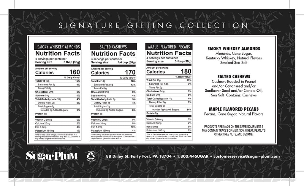 Nutrition facts and ingredients for Smoky Whiskey Almonds, Salted Cashews, and Maple Flavored Pecans from the Signature Gifting Collection.
