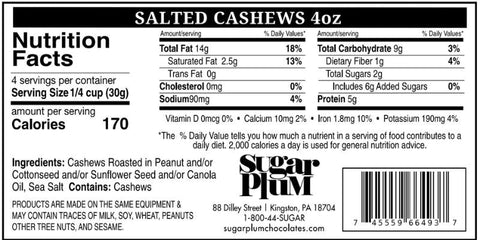 Nutrition facts label for 4oz salted cashews by Sugar Plum Chocolates, showing 170 calories per 1/4 cup serving and ingredient details